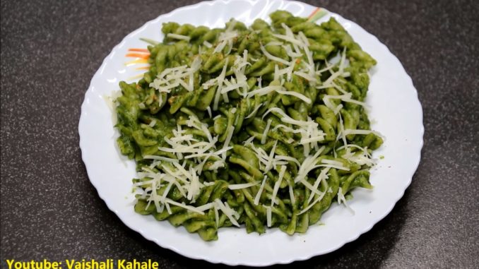 palak pasta recipe video by vaishali kahale